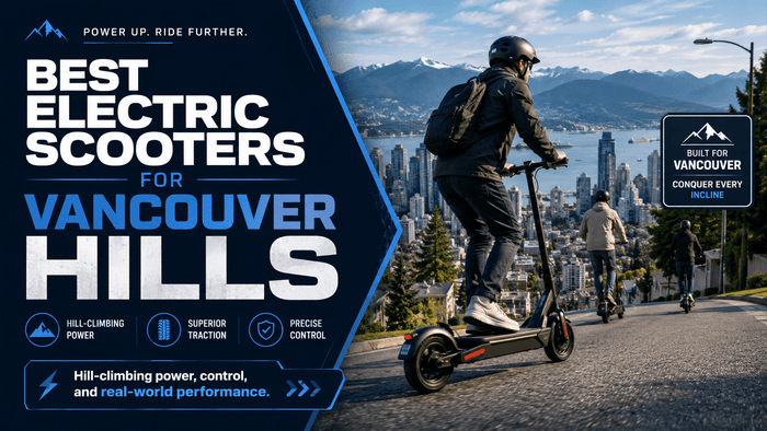 Best Electric Scooters for Vancouver Hills